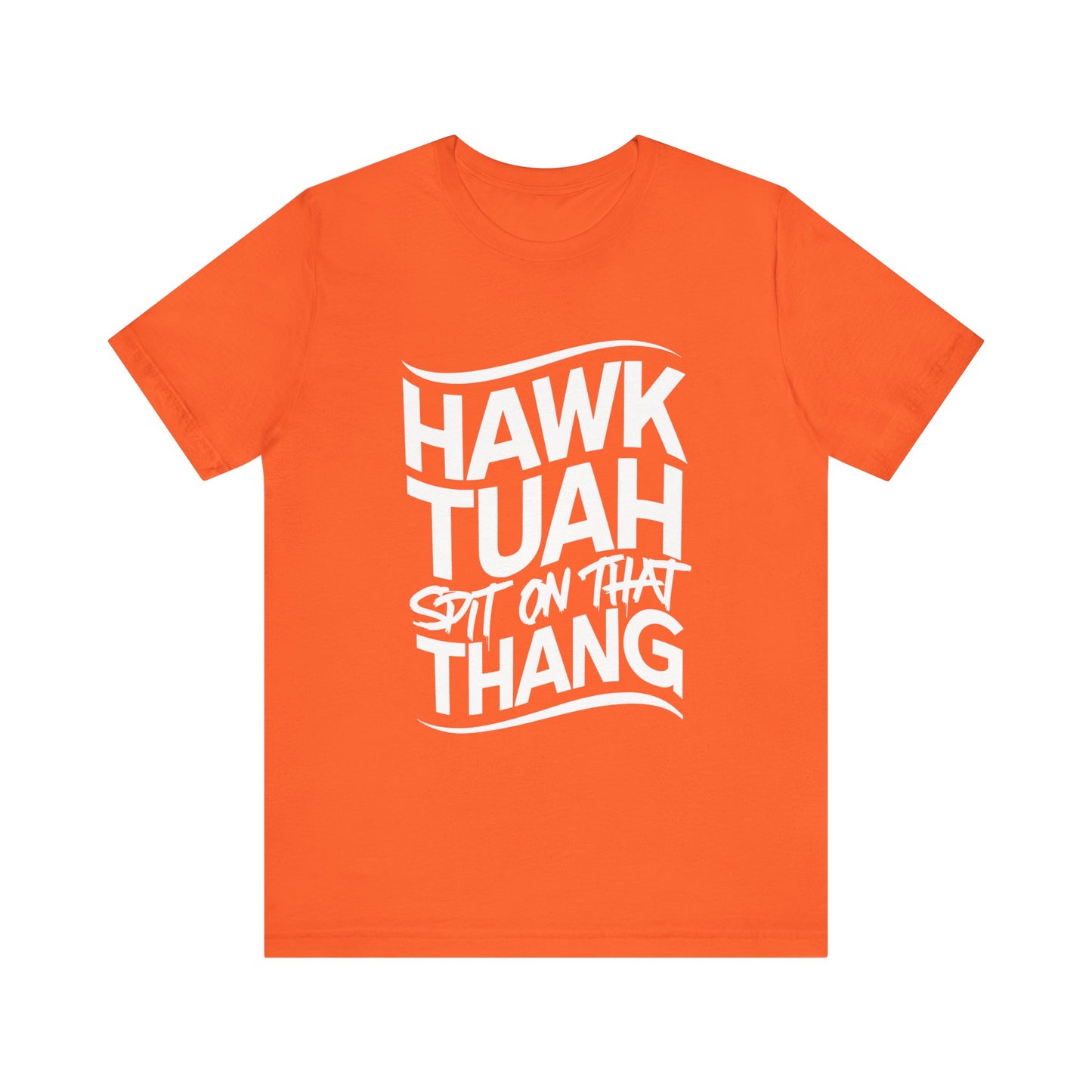 If she don’t “HAWK TUAH” I don’t wanna “TAWK TUHA” - Bella Unisex Jersey Short Sleeve Tee