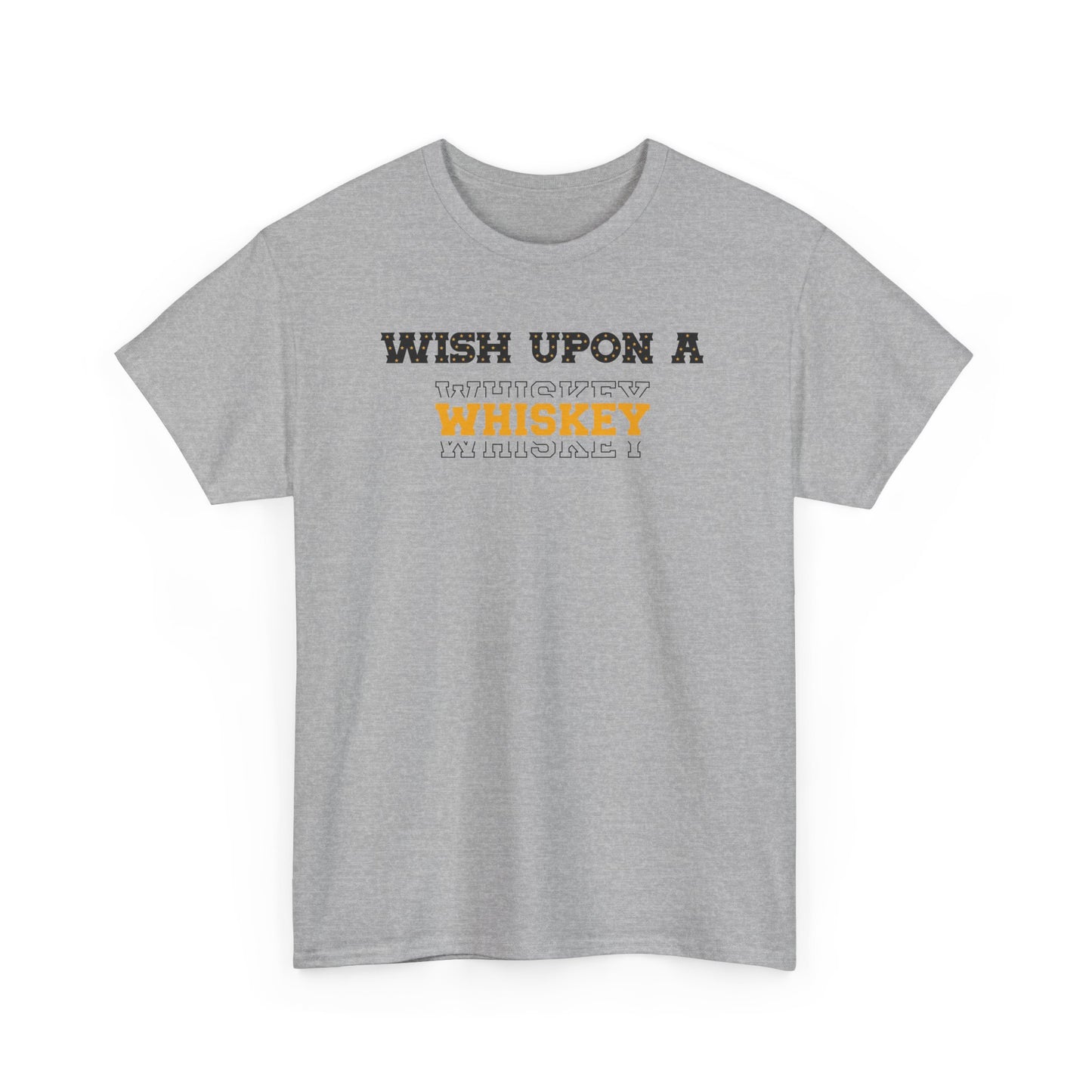 Wish Upon a Whiskey Unisex Heavy Cotton Tee, Funny Drinking Shirt, Gift for Whiskey Lovers, Bar Night Tee, Unique Birthday