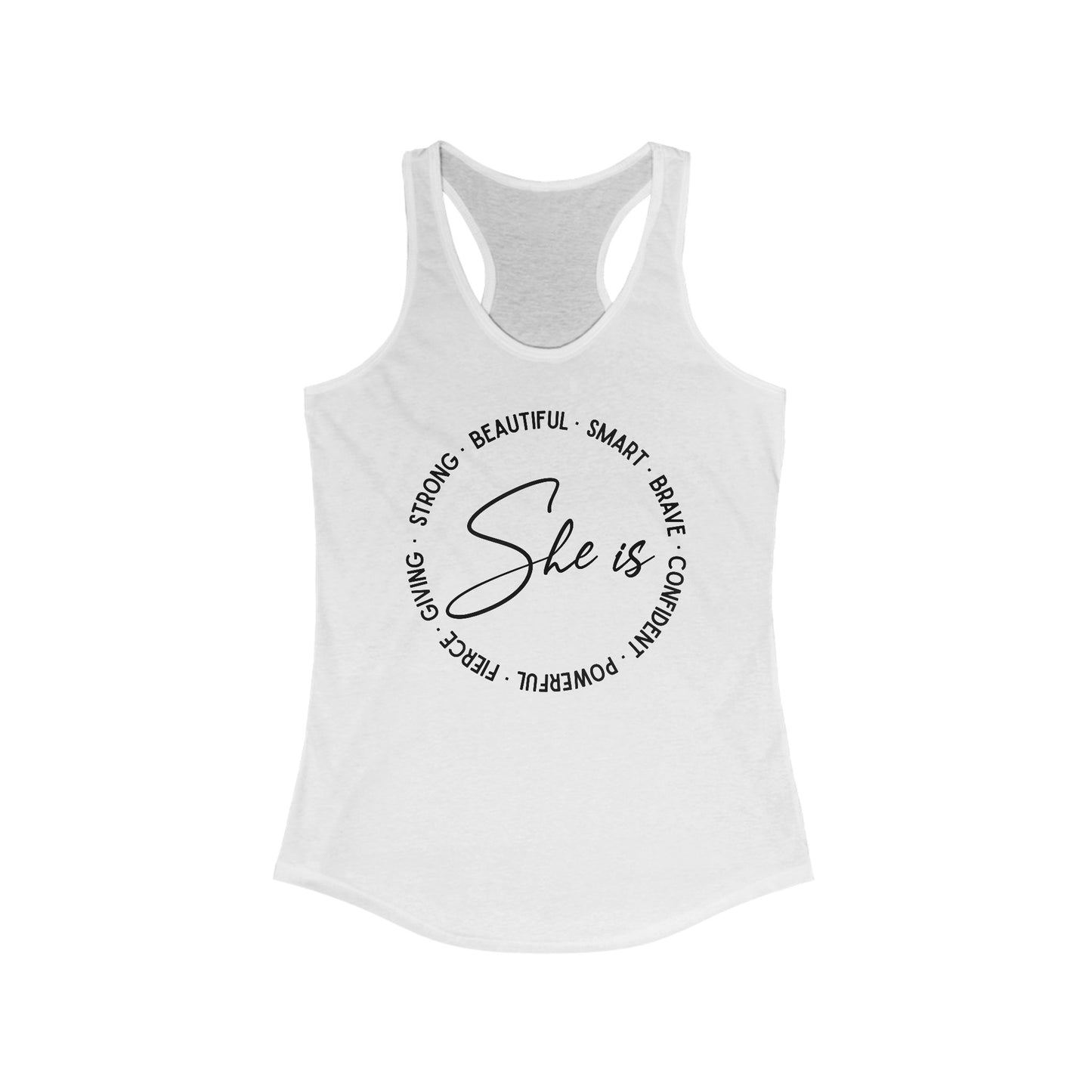 She is - Women's Ideal Racerback Tank