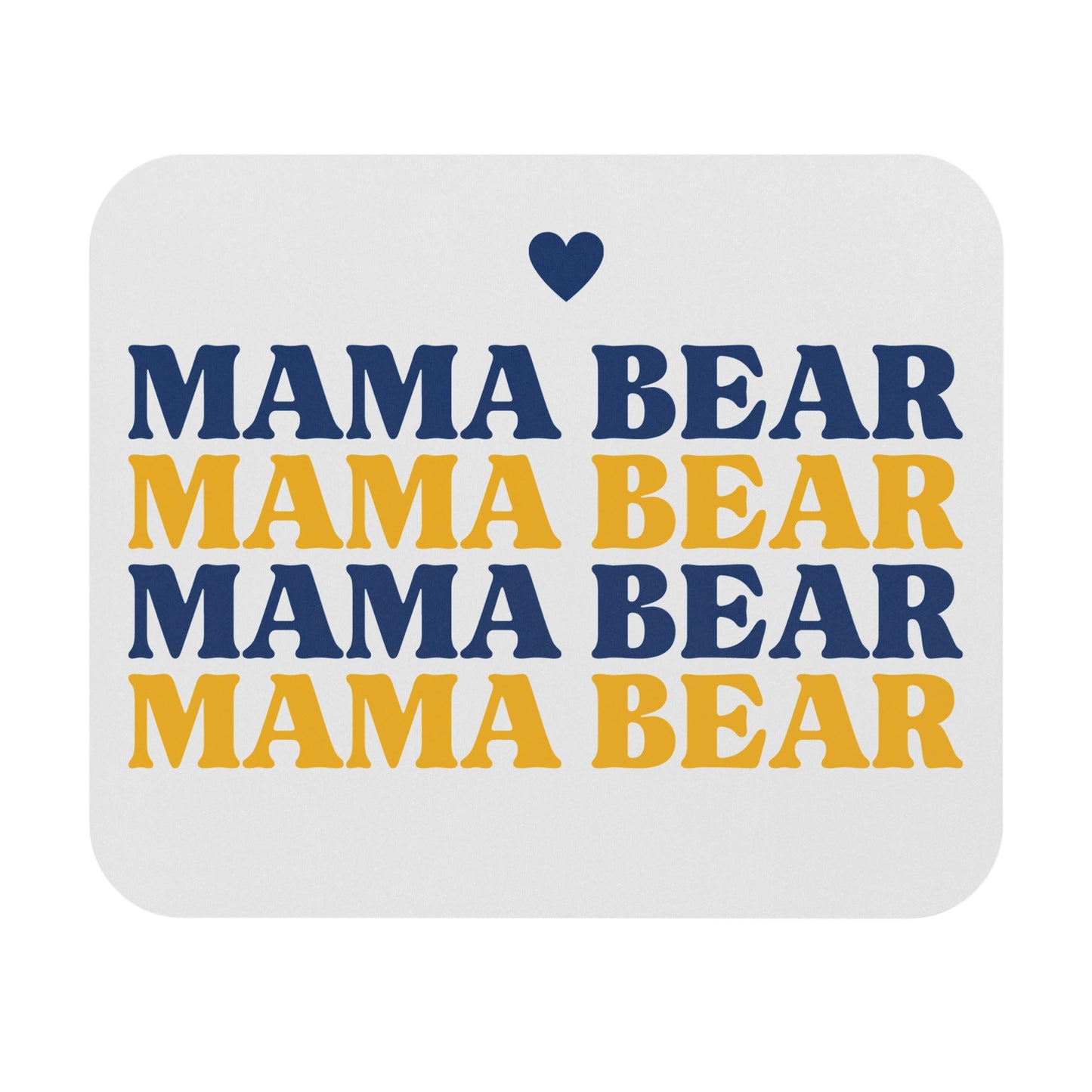 Mama Bear Mouse Pad - Mom Gift, Office Desk Accessory, Cute Gaming Mat, Mother's Day Present, Family Computer Accessories