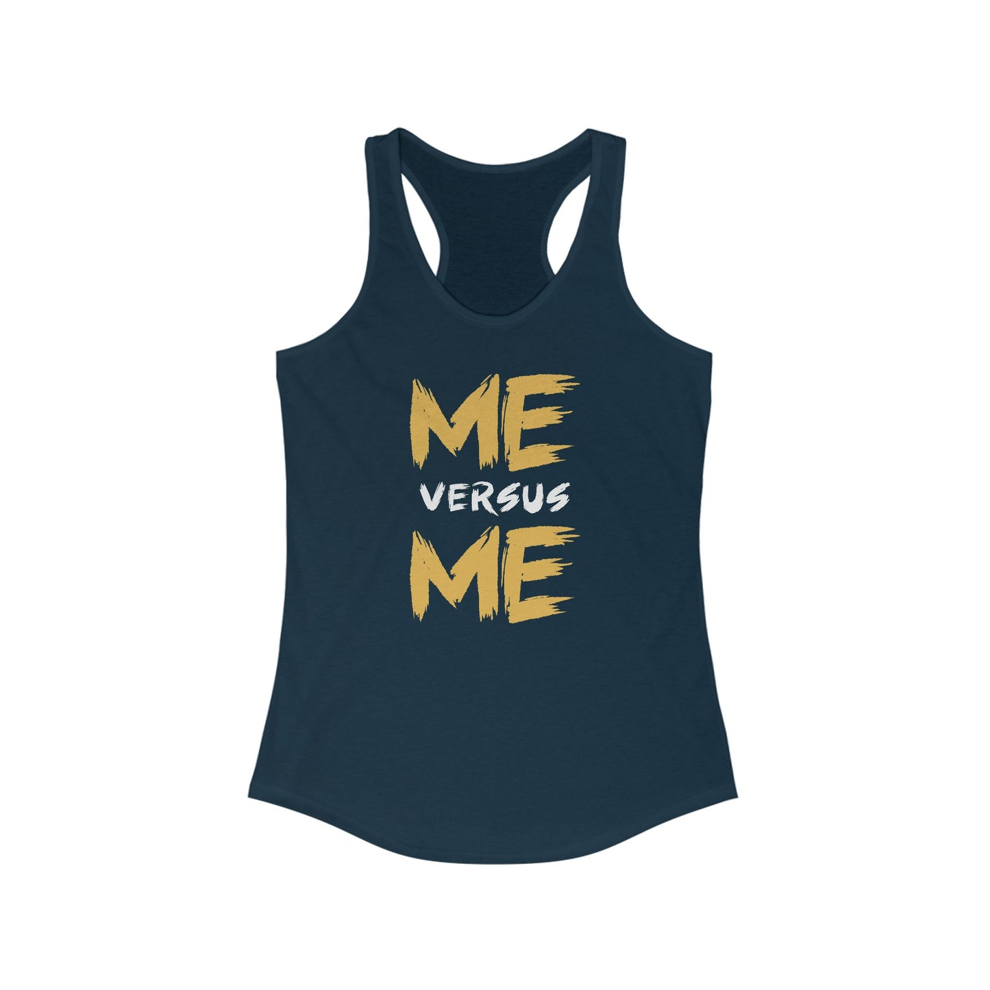 Me Vs Me - Women's Ideal Racerback Tank