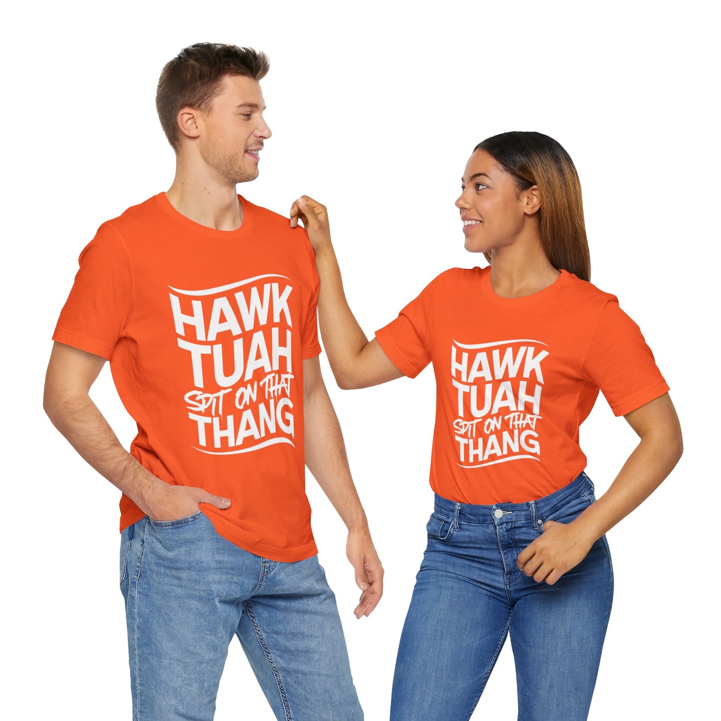 If she don’t “HAWK TUAH” I don’t wanna “TAWK TUHA” - Bella Unisex Jersey Short Sleeve Tee