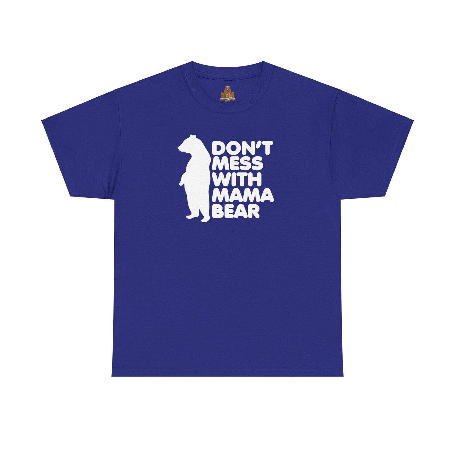 Don't Mess with Mama Bear Unisex Tee, Mom Life Shirt, Mother's Day Present, Funny Parenting T-shirt, Bear Family Shirt