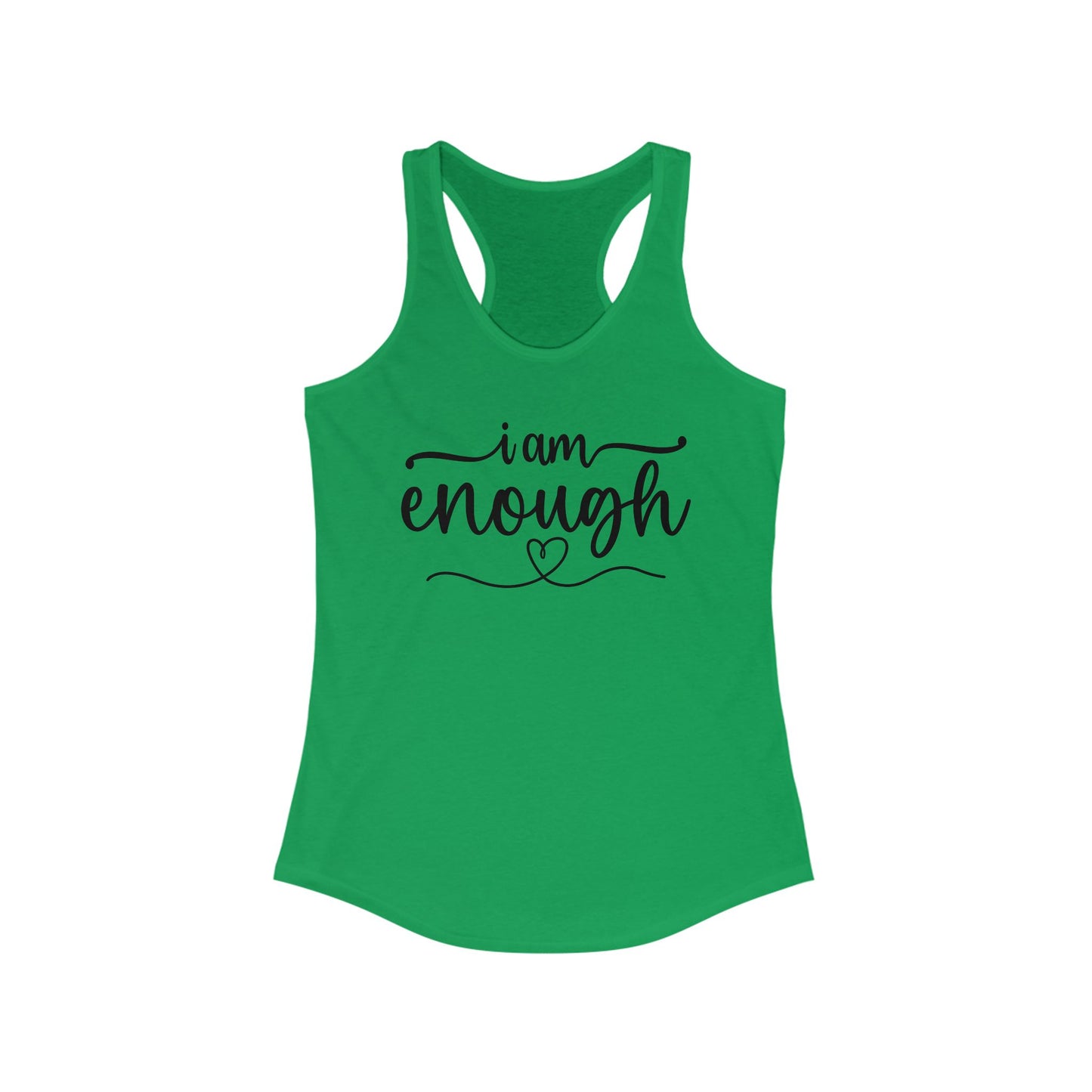 I am ENOUGH - Women's Ideal Racerback Tank