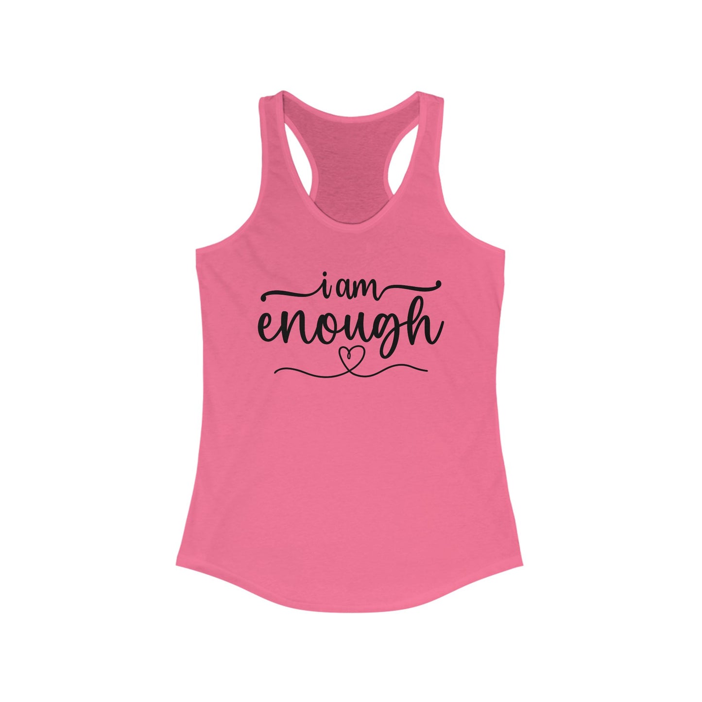 I am ENOUGH - Women's Ideal Racerback Tank