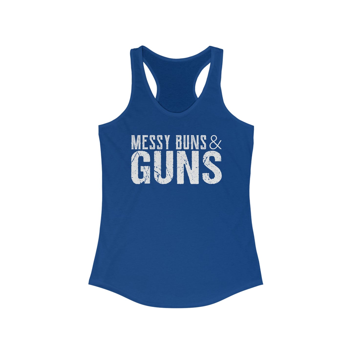 Messy Buns & Guns - Women's Ideal Racerback Tank