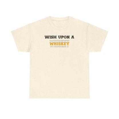 Wish Upon a Whiskey Unisex Heavy Cotton Tee, Funny Drinking Shirt, Gift for Whiskey Lovers, Bar Night Tee, Unique Birthday