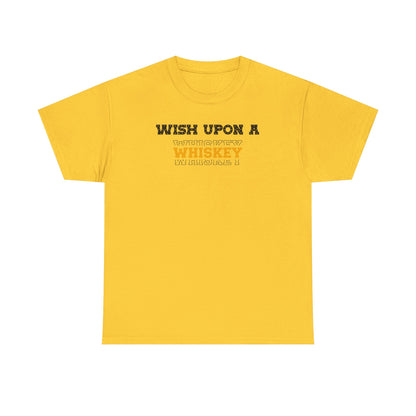 Wish Upon a Whiskey Unisex Heavy Cotton Tee, Funny Drinking Shirt, Gift for Whiskey Lovers, Bar Night Tee, Unique Birthday