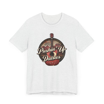 Pushin' Up Daisies Graphic T-Shirt, Gift for Musicians, Unisex Casual Wear, Music Lover's Apparel, Concerts