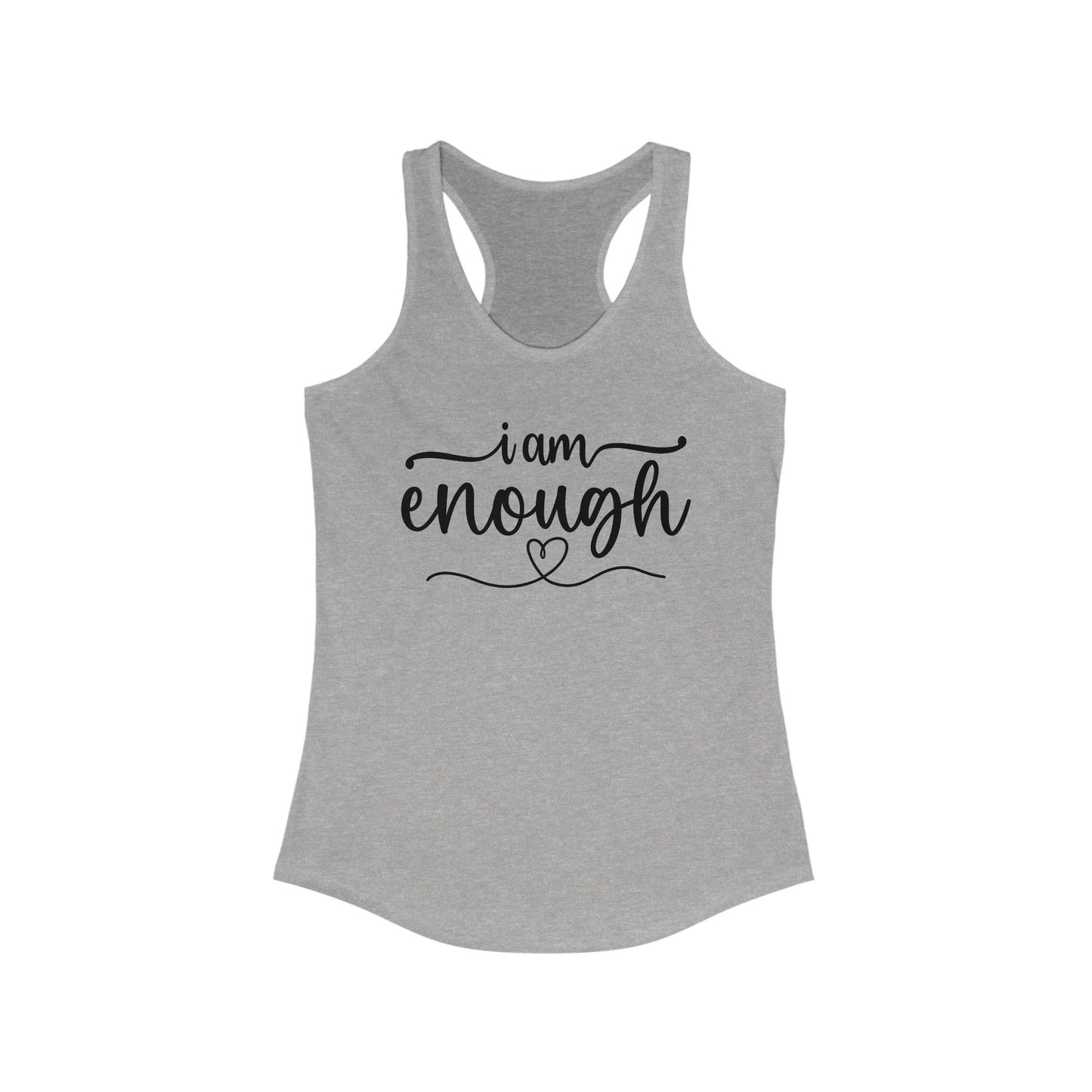 I am ENOUGH - Women's Ideal Racerback Tank