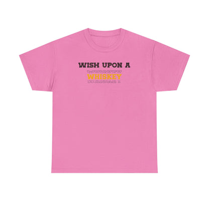 Wish Upon a Whiskey Unisex Heavy Cotton Tee, Funny Drinking Shirt, Gift for Whiskey Lovers, Bar Night Tee, Unique Birthday