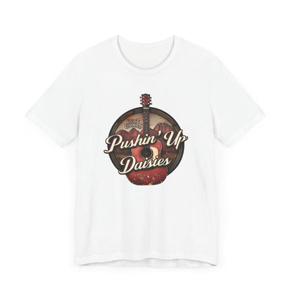 Pushin' Up Daisies Graphic T-Shirt, Gift for Musicians, Unisex Casual Wear, Music Lover's Apparel, Concerts
