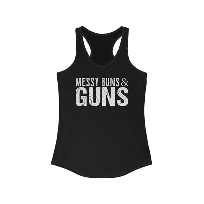 Messy Buns & Guns - Women's Ideal Racerback Tank