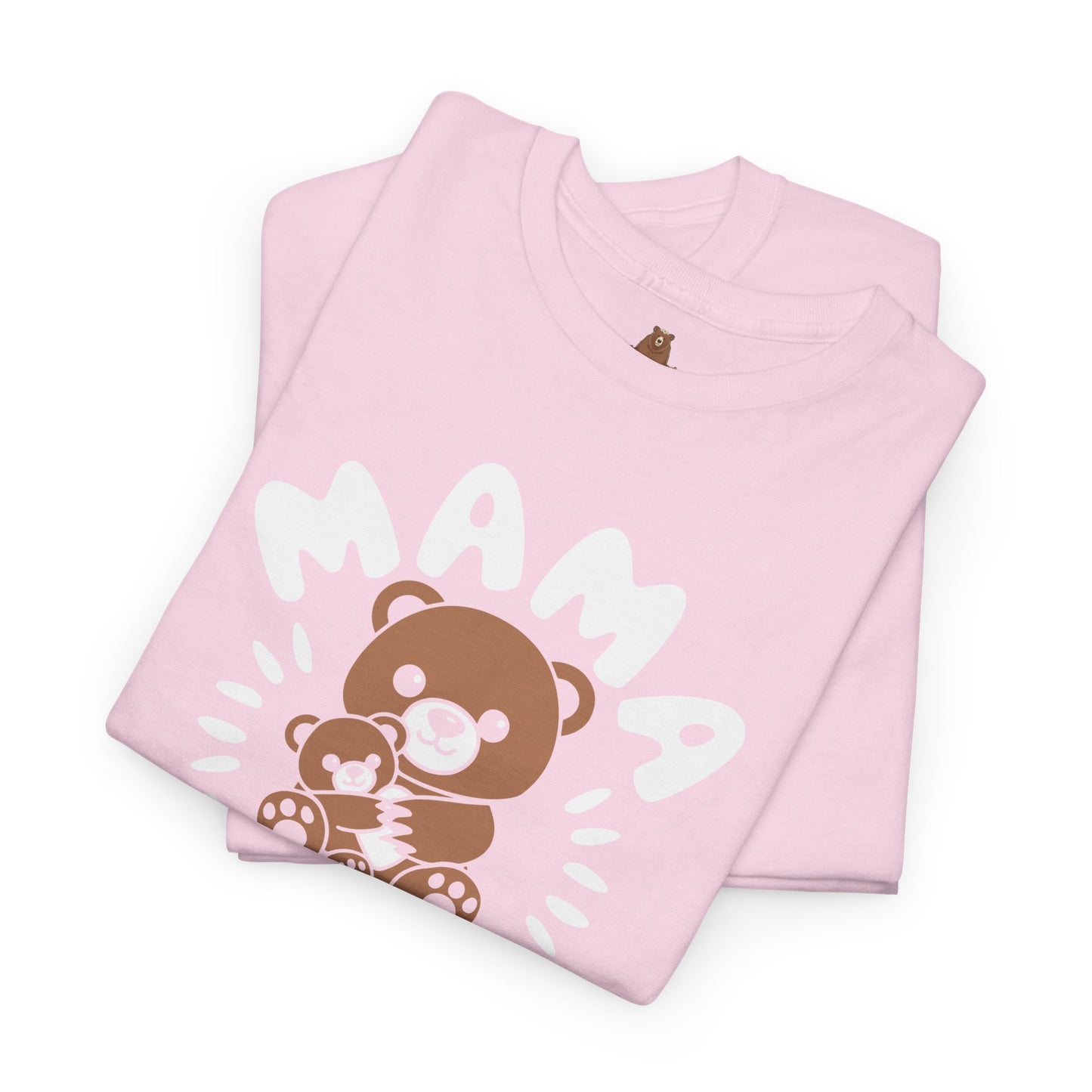 Mama Bear with a Cute Teddy Bear - T-Shirt, Mom Gift, Mother's Day Shirt, Family Apparel, Cute Tee